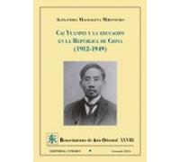 Cai Yuanpei Y La Educación En La República De China (1912-1949)