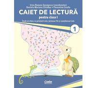 Caiet de lectura. Invat sa citesc cu prietenii mei, testoasa Titi si cameleonul Lola - Clasa 1 - Irina-Roxana Georgescu, Daniela-Mariana Chindea, Florentina Zarafu