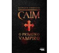Caim O Primeiro Vampiro (ebook)