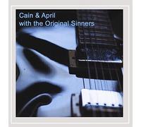 Cain & April - Cain & April with The Original Sinners