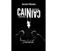Caín contra Caín: Hermanos en disputa...la envidia puede llevar a la ruina.