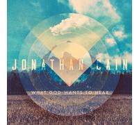 Cain Jonathan - What God Wants to Hear