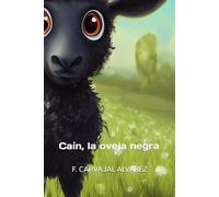 Caín, la oveja negra.: Cain, the black sheep