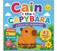Cain the Capybara