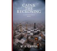 Cain & The Reckoning: Cain Series Book 5