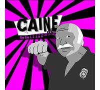 Caine - Rebellion (05) [Import]