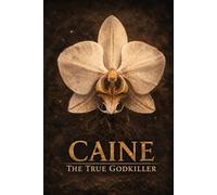 Caine: The True Godkiller: 3