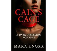 Cain's Cage: A Dark Obsession Romance: 1 (The Cain's Cage Series)