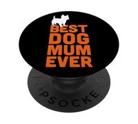 Cairn Terrier - Cool Cute Funny Best Dog Mum Ever PopSockets PopGrip Adhesivo
