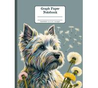 Cairn Terrier Days with Dandelion Whispers Floral Quad-Ruled 1/4 Graph Paper Notebook: Cairn Terrier Dandelion Flowers Floral Diary Journal Notebook; ... per Inch) 8.5x11 inch with 120 Grid Page