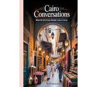 Cairo Conversations: Master Egyptian Arabic Like a Local