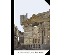 Cairo's Plaster Casts