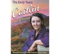 Caitlin The Early years DVD