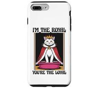 Caja de arena para gatos con texto en inglés "I'm The Royal You're The Loyal" Carcasa para iPhone 7 Plus/8 Plus