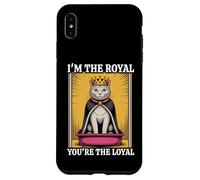 Caja de arena para gatos con texto en inglés "I'm The Royal You're The Loyal Cat" Carcasa para iPhone XS Max