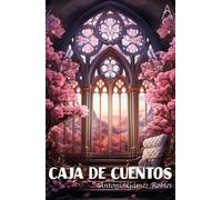 CAJA DE CUENTOS | Antonio Gamez Robles