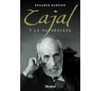 Cajal y la Naturaleza