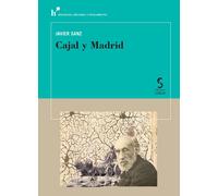 CAJAL Y MADRID | Francisco Javier Sanz Serrulla