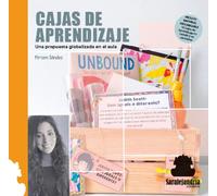 Cajas de aprendizaje. Una propuesta globalizada en el aula | Miriam Sandez