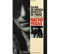 Cajas de música difíciles de parar: o el desencanto de Nacho Vegas: 3 (Cara B)