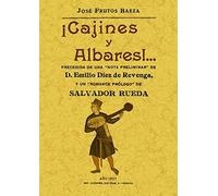 ¡Cajines y albares! Romances murcianos, soflamas y bandos. (SIN COLECCION)