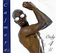 Cajmere / Only 4 U