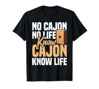 Cajónista Cajón Amante de la Música Conoce la Vida Kachon Peruano Cajón Camiseta