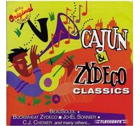 Cajun & Zydeco Classics - Cajun & Zydeco Classics