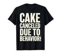 Cake Canceled Funny Birthday Humor Camiseta