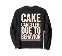 Cake Canceled Funny Birthday Humor Sudadera