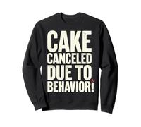 Cake Canceled Funny Birthday Humor Sudadera
