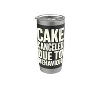 Cake Canceled Funny Birthday Humor Vaso térmico de acero inoxidable de doble pared