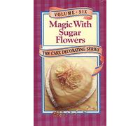 Cake Decorating 6-Sugar Flowers [Reino Unido] [VHS]