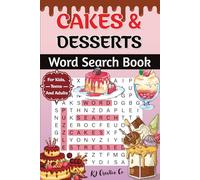 Cakes & Desserts Word Search Puzzle Book: Easy to Read Puzzles for kids, teens and adults | Print about Cakes, Desserts, Pastries, Baking | 6x9 inches ... for Bakers, Dessert Lovers, and Puzzle Fans