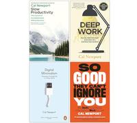 Cal Newport Collection 4 Books Set (Slow Productivity, Deep Work, Digital Minimalism & So Good They Can't Ignore You)