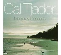 Cal Tjader - Monterey Concerts