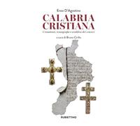Calabria cristiana. Cronotassi, iconografia e araldica dei vescovi (Varia)