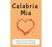Calabria Mia: A Word Search Puzzle Book Journey Through Southern Italy | Places, Traditions, Food, and Memories | Italian Heritage Gift for Adults, Teens, and Seniors | 56 Puzzles, 6x9, 112 pages