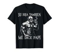Calacas Chidas Gym Funny Sarcasm Slang Mexican Skull Sayings Camiseta