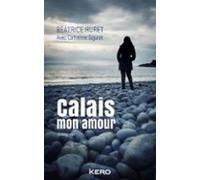 Calais Mon Amour (ebook)
