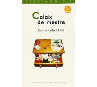 Calaix de mestre: 1 (Testimonis)