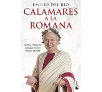 Calamares a la romana: Somos romanos aunque no nos demos cuenta (Ciencias Humanas y Sociales)