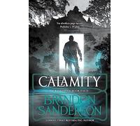 Calamity: Brandon Sanderson (The Reckoners)