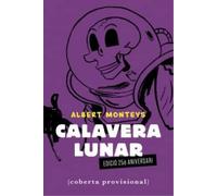 Calavera lunar: Especial 25è aniversari