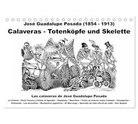 Calaveras - Totenköpfe und Skelette (Tischkalender 2026 DIN A5 quer), CALVENDO Monatskalender: Tag der Toten und Halloween