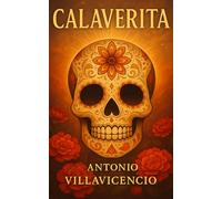 Calaverita: Cuentos Cortos