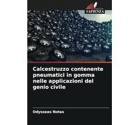 Calcestruzzo contenente pneumatici in gomma nelle applicazioni del genio civile