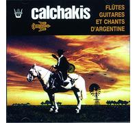 Calchakis, Los - Flutes, Guitares &..
