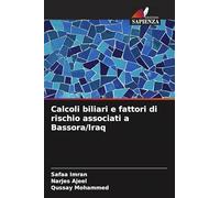 Calcoli biliari e fattori di rischio associati a Bassora/Iraq