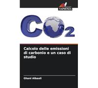Calcolo delle emissioni di carbonio e un caso di studio